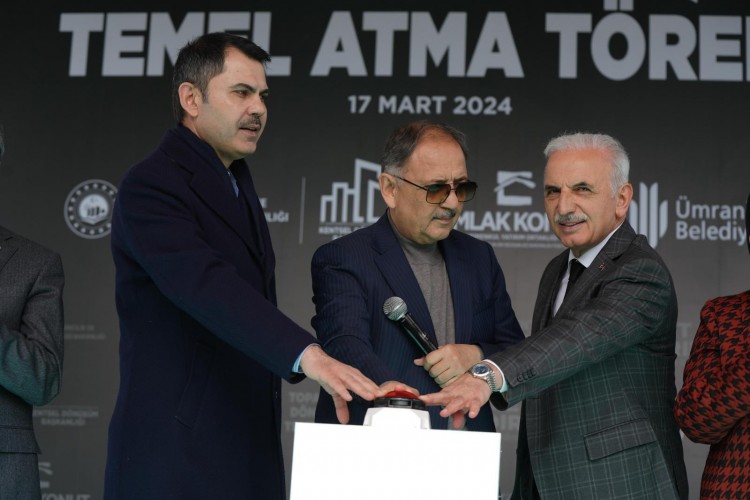 ÜMRANİYE'DE 4 BİN 700 KİŞİLİK BÜYÜK KENTSEL DÖNÜŞÜM PROJESİ BAŞLADI