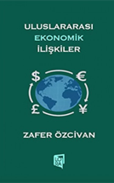 Uluslararası Ekonomik İlişkiler